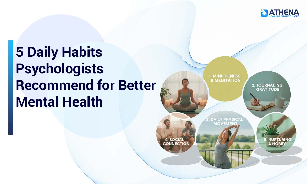 5 Daily Habits Psychologists Recommend for Better Mental Health