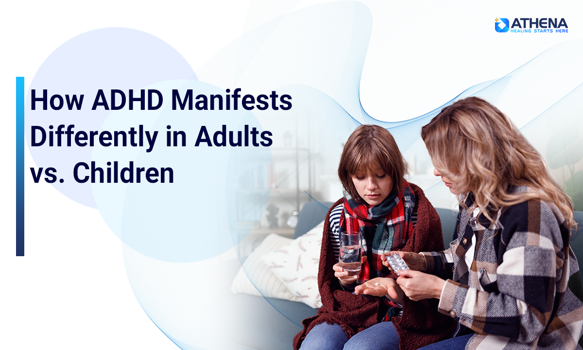 how-adhd-manifests-differently-in-adults-vs-children