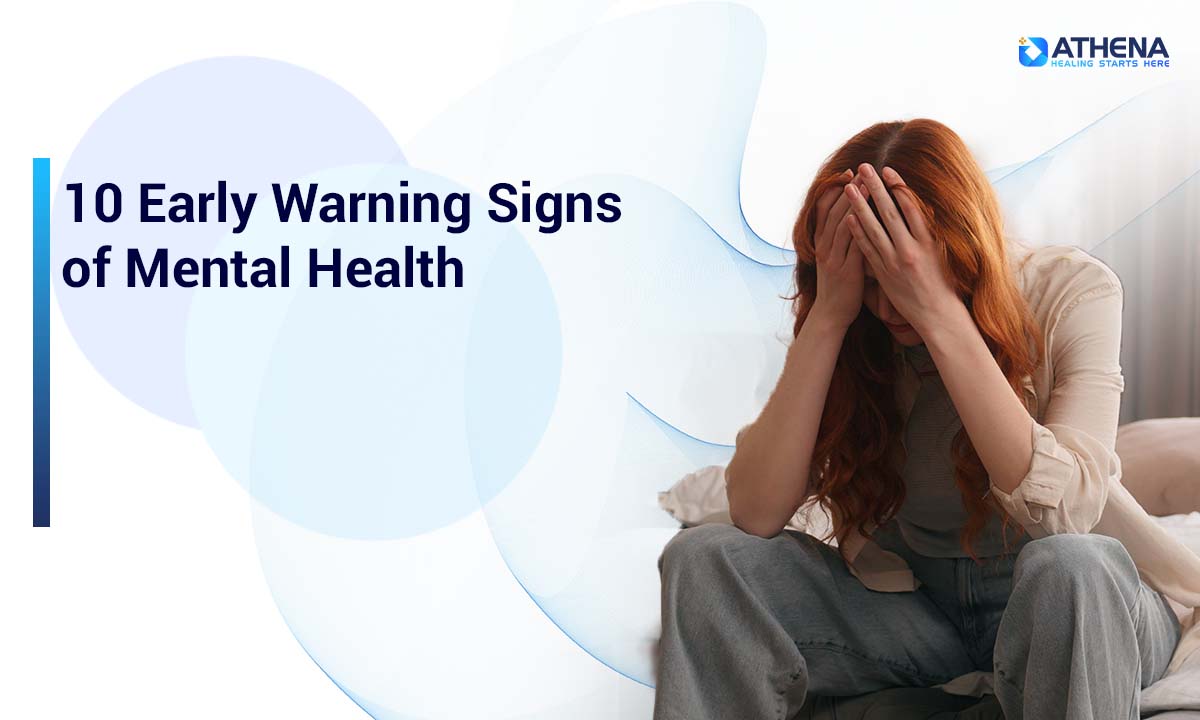 10 Early Warning Signs You Might Be Ignoring in Your Mental Health