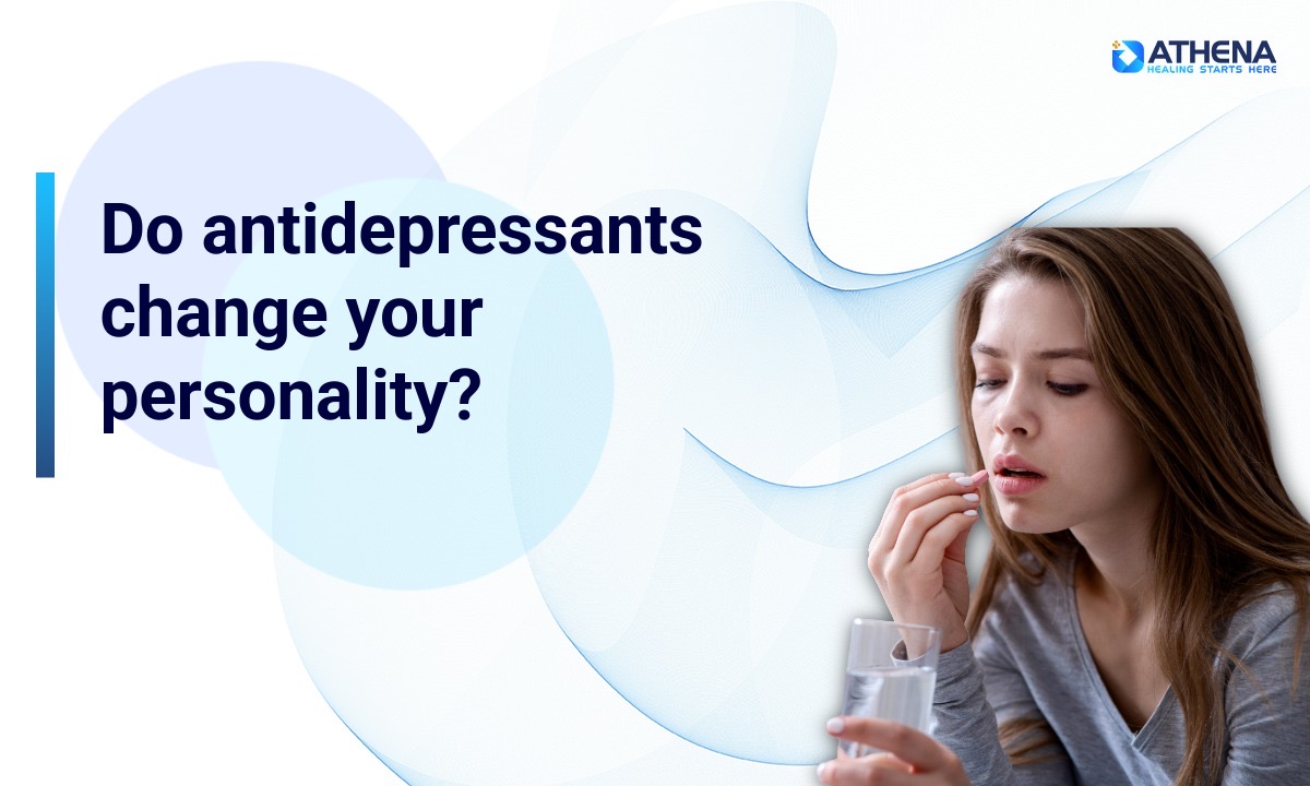 Do Antidepressants Change Your Personality? The Honest Answer From a Psychiatrist