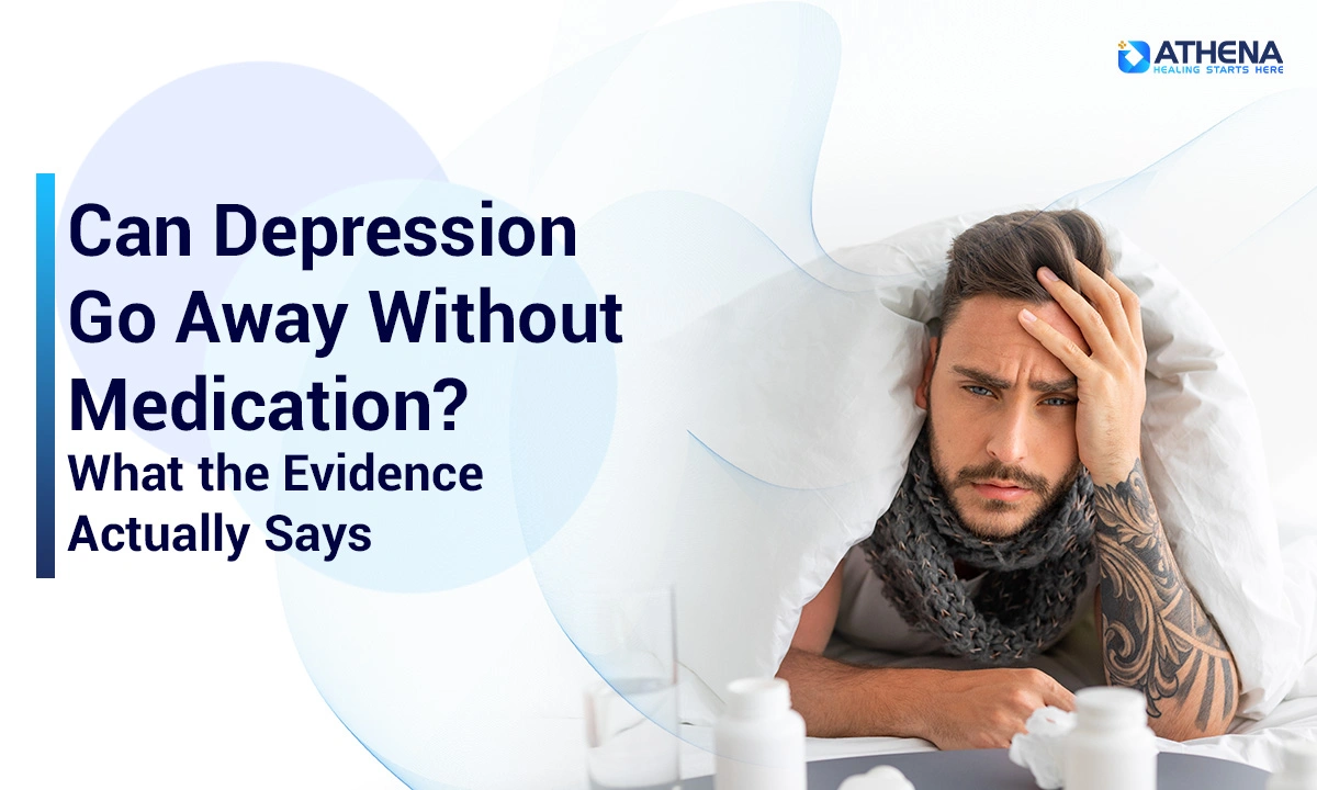 Can Depression Go Away Without Medication?
