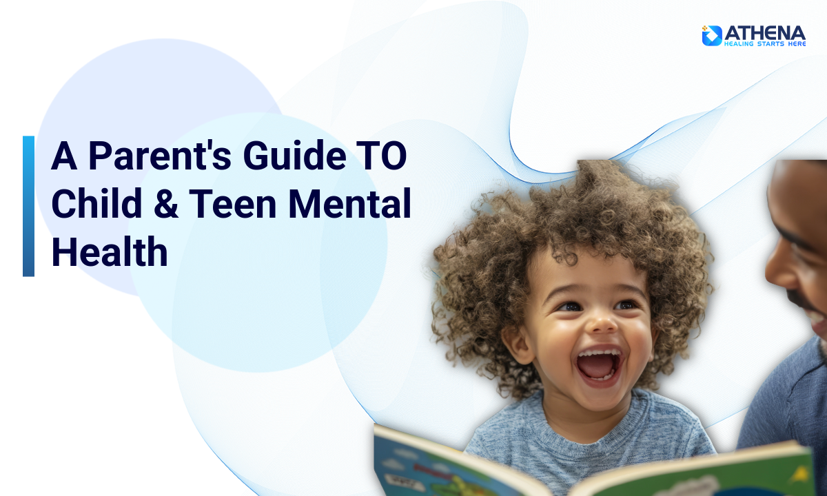 Child and Teen Mental Health