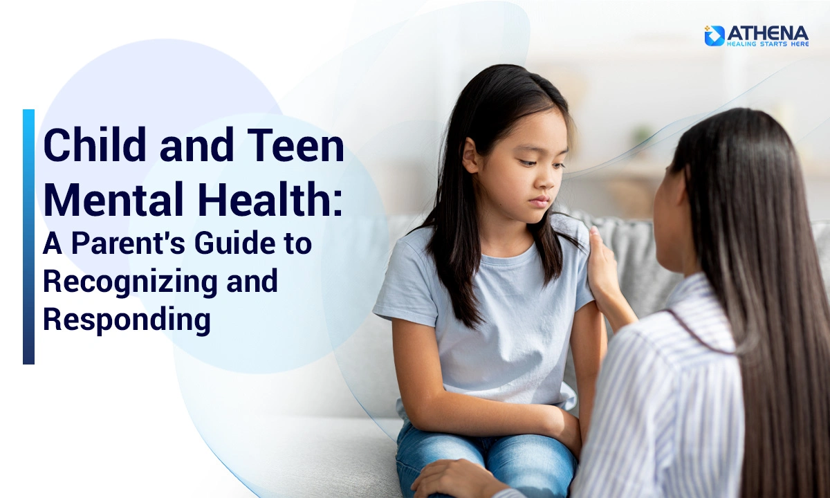 Child and Teen Mental Health