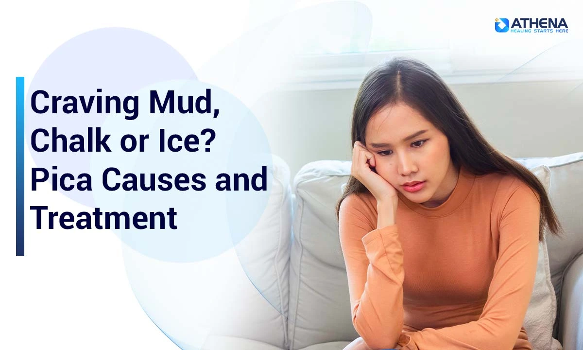 Craving Mud, Chalk or Ice? Pica Causes and Treatment