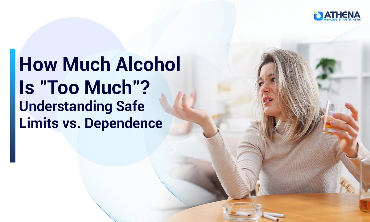 How Much Alcohol Is "Too Much"? 