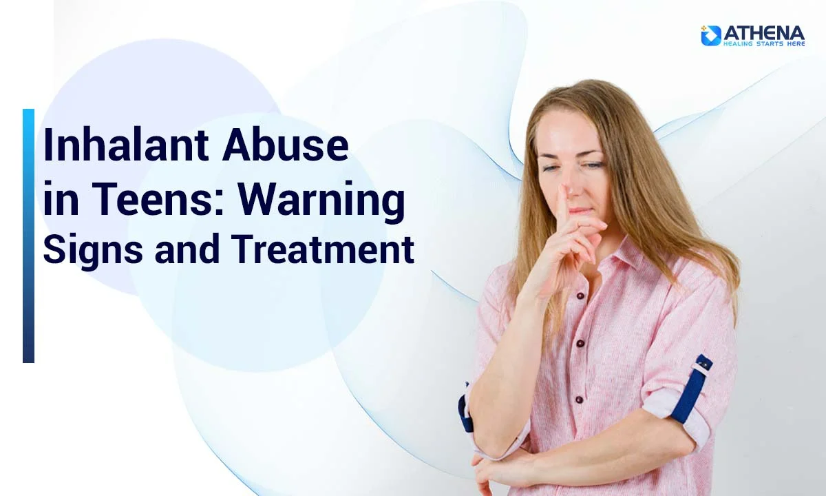 Inhalant Abuse in Teens