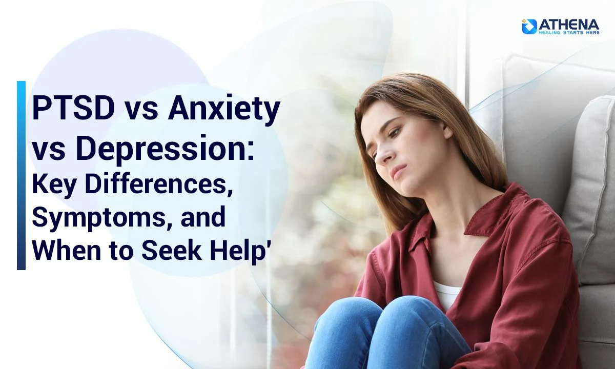 PTSD vs Anxiety vs Depression