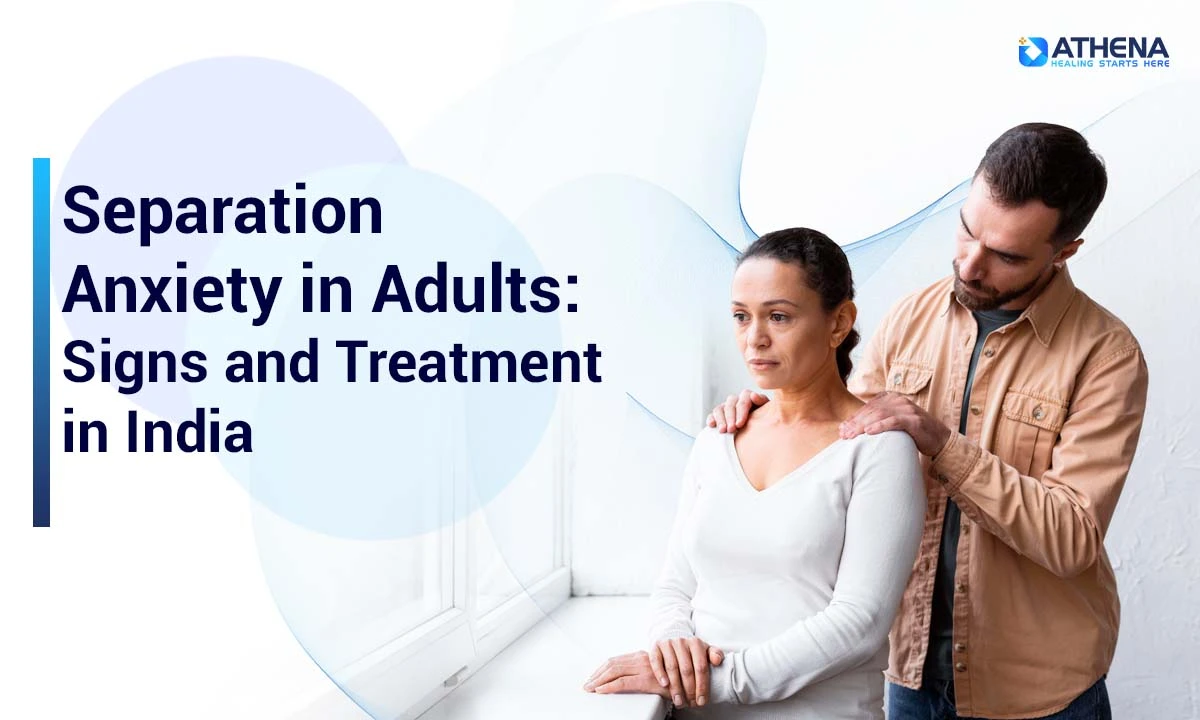 Separation Anxiety in Adults