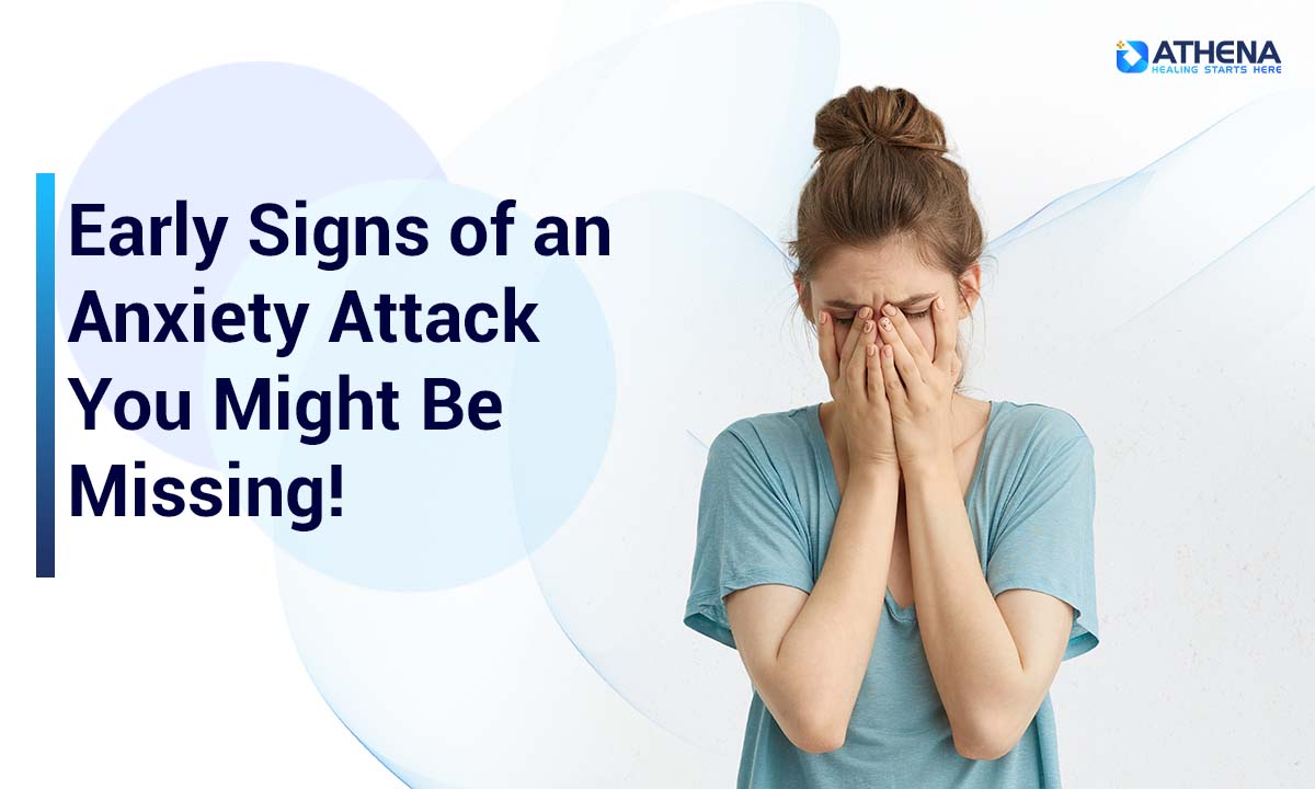 Signs of Anxiety Attack