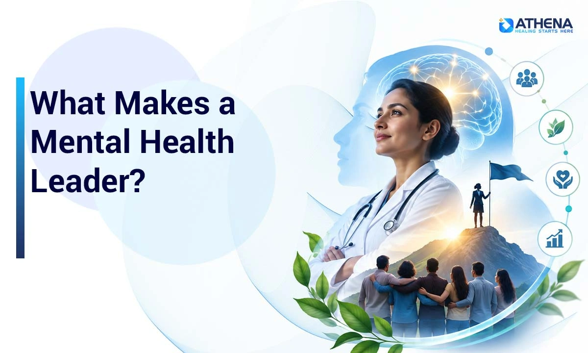 What Makes a Mental Health Leader