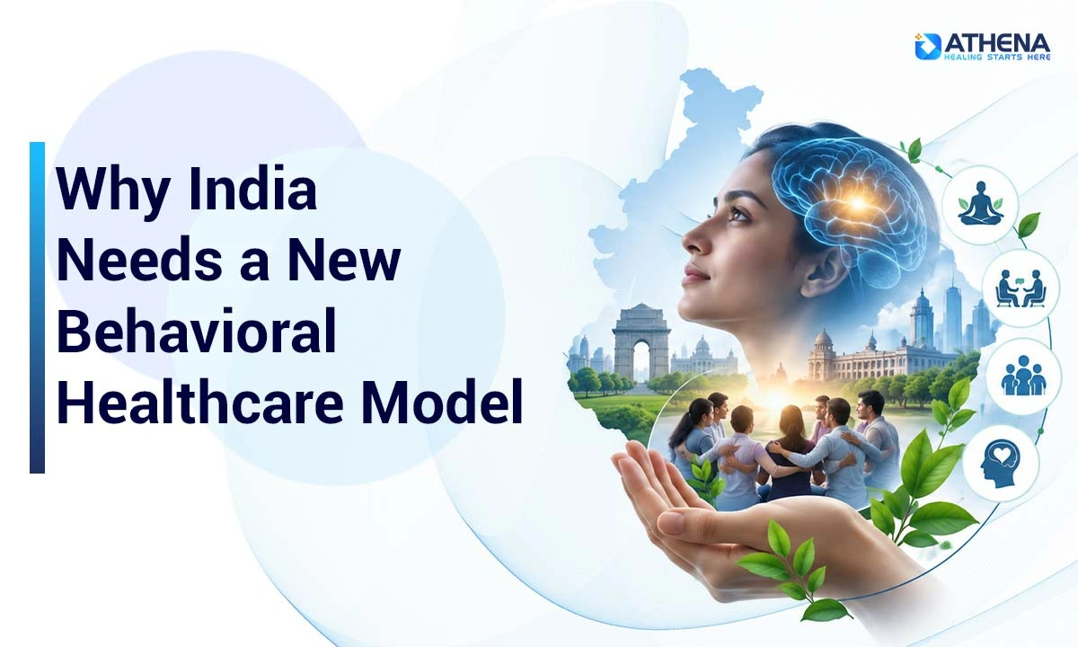 Behavioral Healthcare Model in India