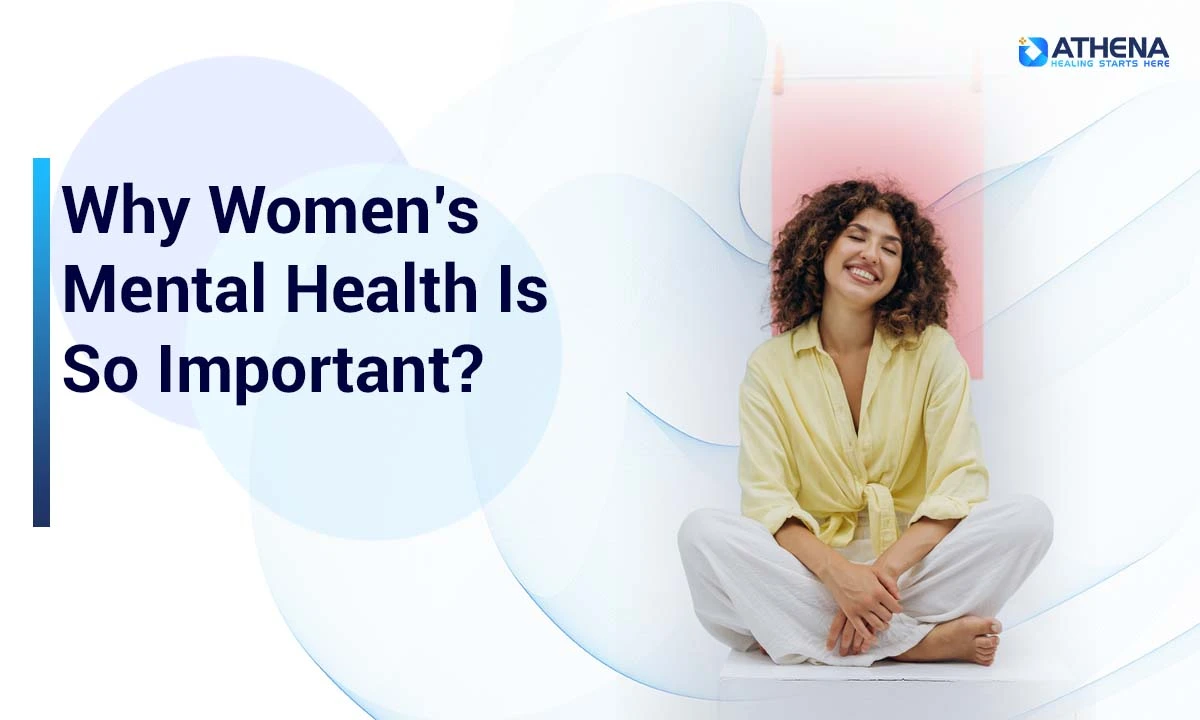 Why Women’s Mental Health Is So Important?